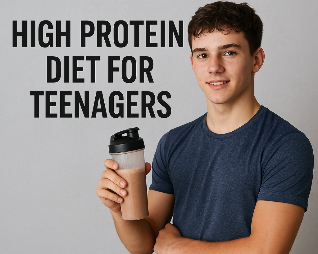 high protein diet for teenagers